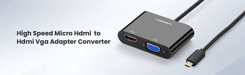 Ugreen-Micro-HDMI-to-HDMI%2BVGA-Adapter-01.jpg?1623048353506